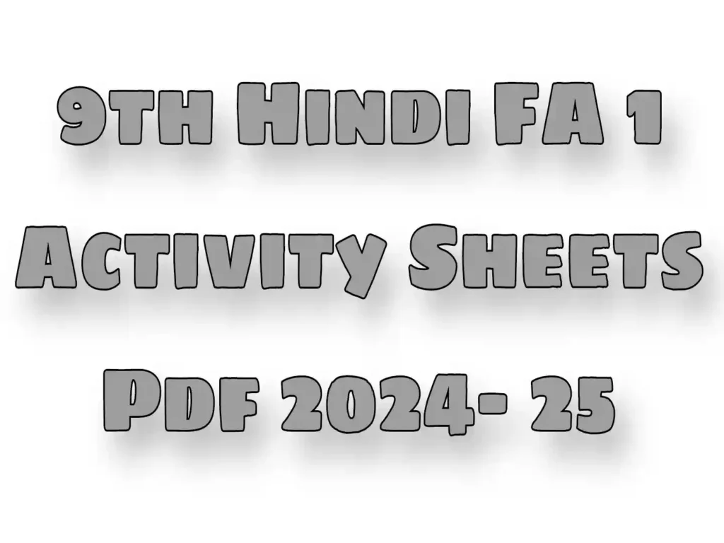 9th fa 1 activity sheets 2024-25